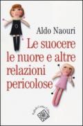 Le suocere, le nuore e altre relazioni pericolose