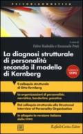 La diagnosi strutturale di personalità secondo il modello di Kernberg (2 vol.)