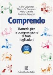 Comprendo. Batteria per la comprensione di frasi negli adulti. Con CD-ROM (2 vol.)