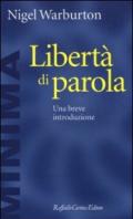 Libertà di parola. Una breve introduzione