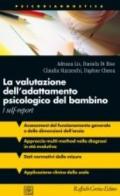 La valutazione dell'adattamento psicologico del bambino. I self-report