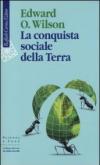 La conquista sociale della Terra