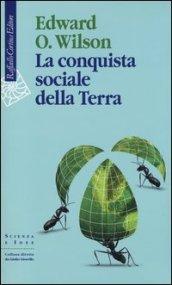 La conquista sociale della Terra