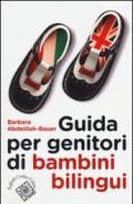 Guida per genitori di bambini bilingui