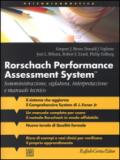 Rorschach performance assessment system. Somministrazione, siglatura, interpretazione e manuale tecnico