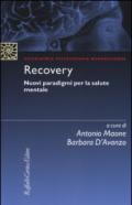 Recovery. Nuovi paradigmi per la salute mentale