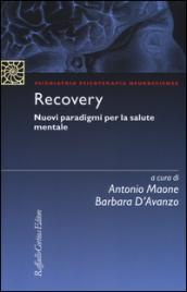 Recovery. Nuovi paradigmi per la salute mentale