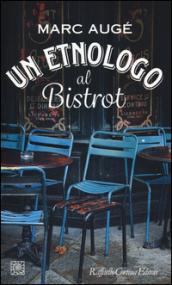 Un etnologo al bistrot