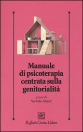 Manuale di psicoterapia centrata sulla genitorialità