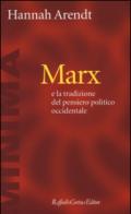 Marx e la tradizione del pensiero politico occidentale: 1