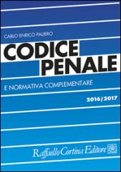 Codice penale e normativa complementare 2016-2017
