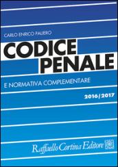 Codice penale e normativa complementare 2016-2017