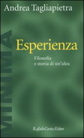 Esperienza. Filosofia e storia di un'idea