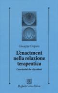 L'enactment nella relazione terapeutica. Caratteristiche e funzioni