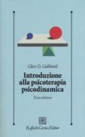 Introduzione alla psicoterapia psicodinamica. Con Contenuto digitale per download e accesso on line