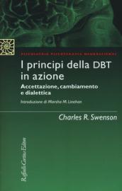 I principi della DBT in azione. Accettazione, cambiamento e didattica