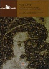 Italo Svevo. «Quella mia certa assenza continua ch'è il mio destino»