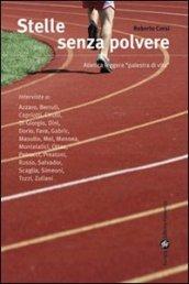 Stelle senza polvere. Atletica leggera «Palestra di vita»