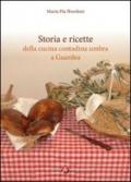 Storia e ricette della cucina contadina umbra e Guardea