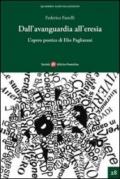 Dall'avanguardia all'eresia. L'opera poetica di Elio Pagliarini