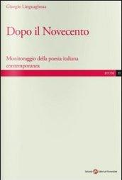 Dopo il Novecento. Monitoraggio della poesia italiana contemporanea