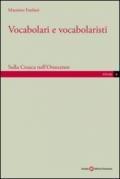 Vocabolari e vocabolaristi. Sulla Crusca nell'Ottocento