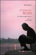 Don Renzo Rossi. Un divino colpo di tosse