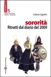 Sororità. Ritratti dal diario del 2009