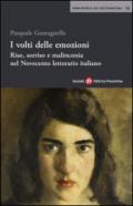 I volti delle emozioni. Riso, sorriso e malinconia nel Novecento letterario italiano