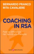 Coaching in RSA: Fare la differenza nei Servizi alla Persona