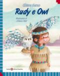 Rudy e Owl. Ediz. italiana e inglese