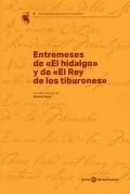 Entremeses de «El hidalgo» y de «El rey de los tiburones»