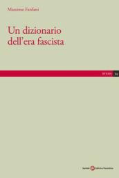 Un dizionario dell'era fascista