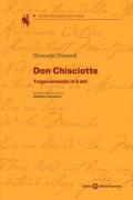 Don Chisciotte. Tragicommedia in 5 atti