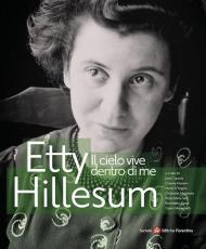 Etty Hillesum. Il cielo vive dentro di me