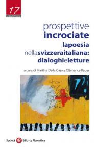 Prospettive incrociate. La poesia nella Svizzera italiana: dialoghi e letture