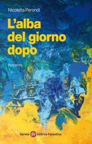 L'alba del giorno dopo