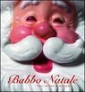 Babbo Natale. Ediz. illustrata