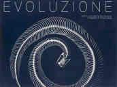 Evoluzione. Ediz. illustrata