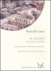 Se questa è una città. La condizione urbana nell'Italia contemporanea