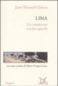 Lima. Un camaleonte tra due specchi