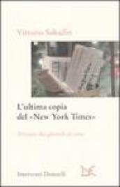 Ultima copia del «New York Times». Il futuro dei giornali di carta (L')