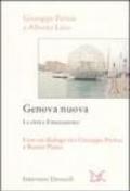 Genova Nuova La Città E Il Mutamento Con Un Dialogo Tra Giuseppe Pericu E Renzo Piano