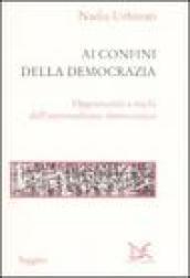 Ai confini della democrazia. Opportunità e rischi dell'universalismo democratico