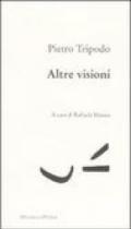 Altre visioni