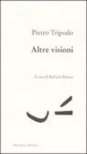 Altre visioni