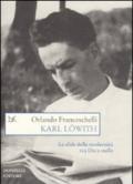 Karl Löwith. Le sfide della modernità tra Dio e nulla