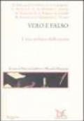 Vero e falso. L'uso politico della storia