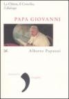 Papa Giovanni. La Chiesa, il Concilio, il dialogo