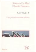 Alitalia: Una privatizzazione italiana